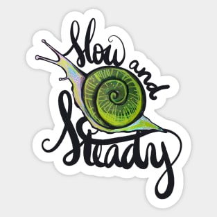 Slow And Steady Snail Wins The Race Sticker